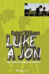 Williams, Robert: Luke a Jon 