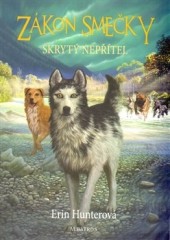 Hunter, Erin: Zákon smečky II. – Skrytý nepřítel 