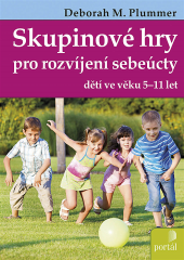 Plummer, Deborah M.: Skupinové hry pro rozvíjení sebeúcty 