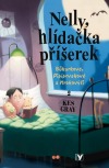 Gray, Kes: Nelly a příšerky II. 